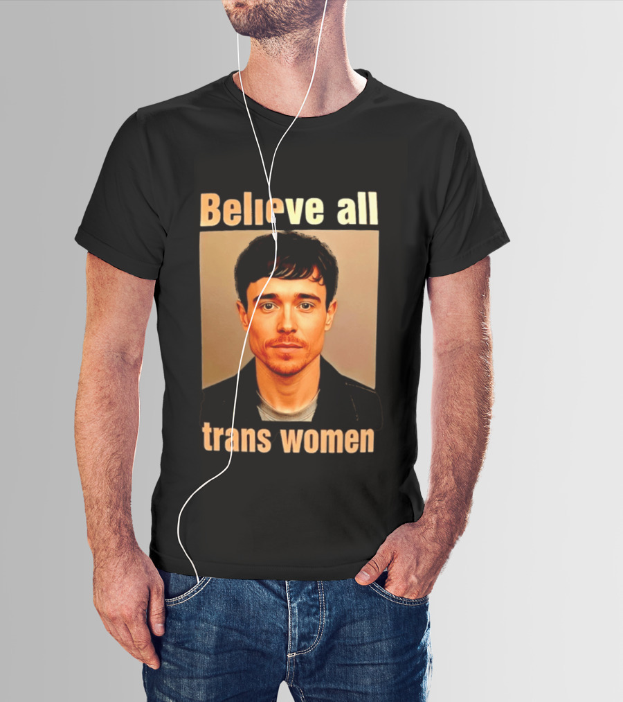 Believe All Trans Women Elliot Page LGBTQ Advocacy T-Shirt
