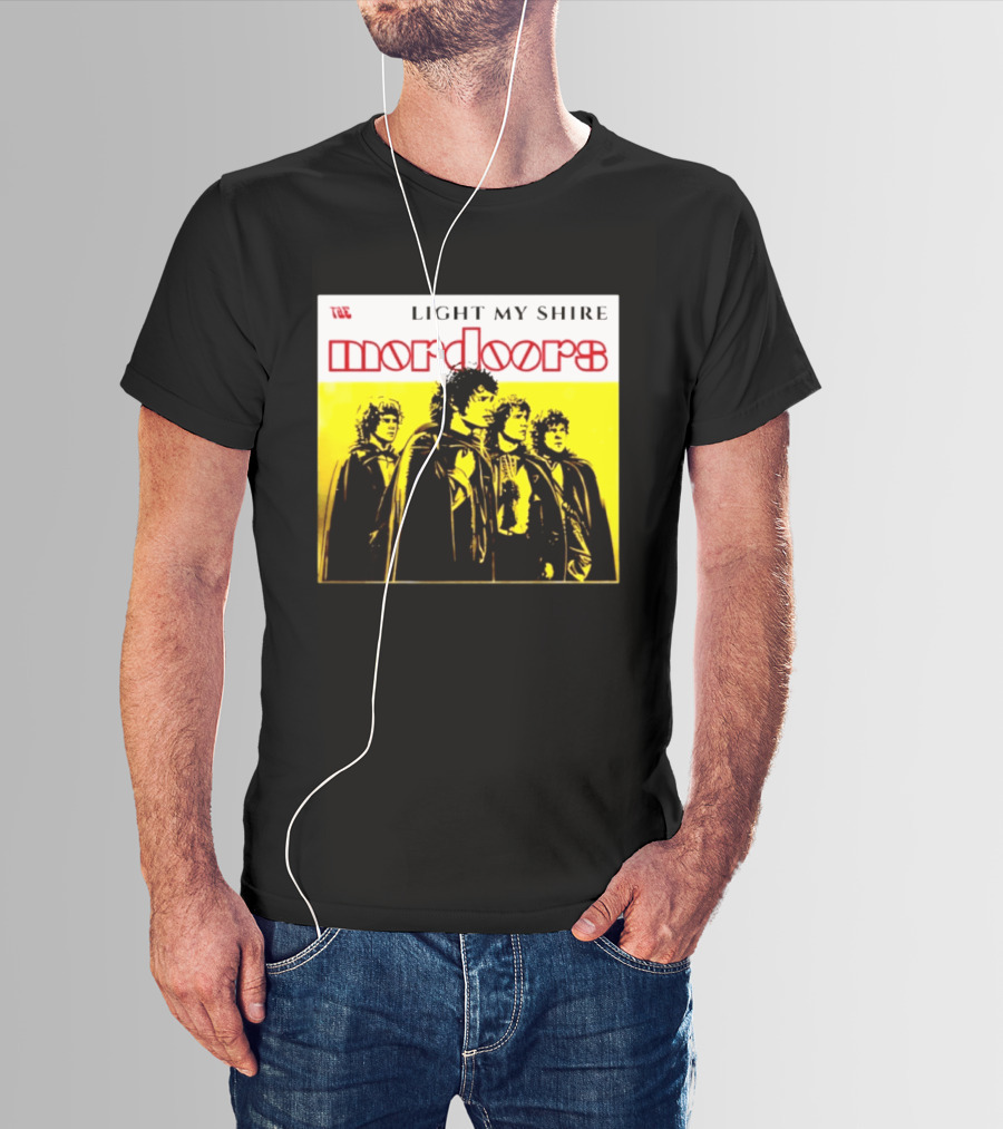 The Mordoors Light My Shire Lord Of The Rings T-Shirt