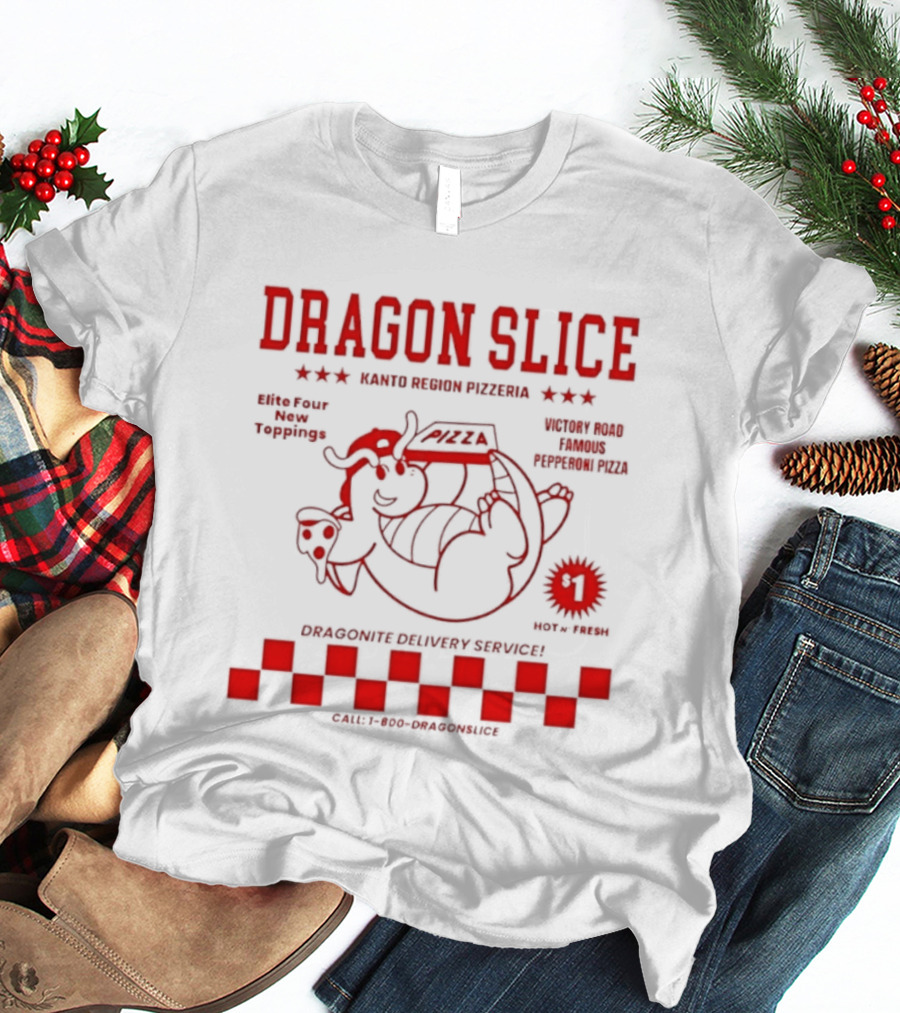 Dragon Slice Kanto Region Pizzeria Dragonite Delivery Service Number One Pokechef T-Shirt