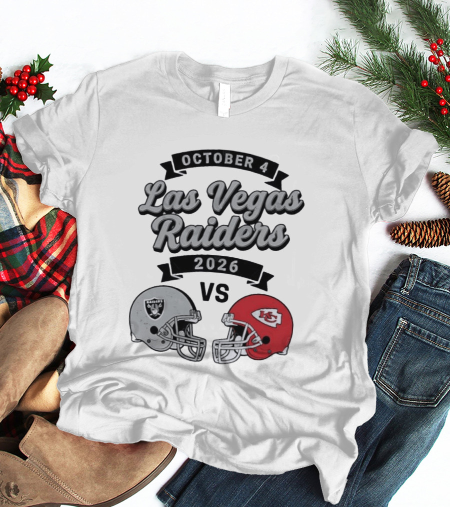 October 4 Las Vegas Raiders 2026 Vs Kansas City Chiefs T-Shirt