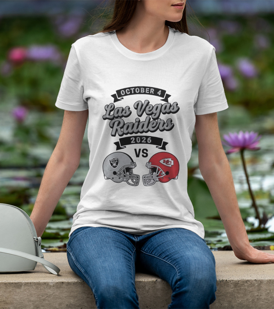 October 4 Las Vegas Raiders 2026 Vs Kansas City Chiefs T-Shirt