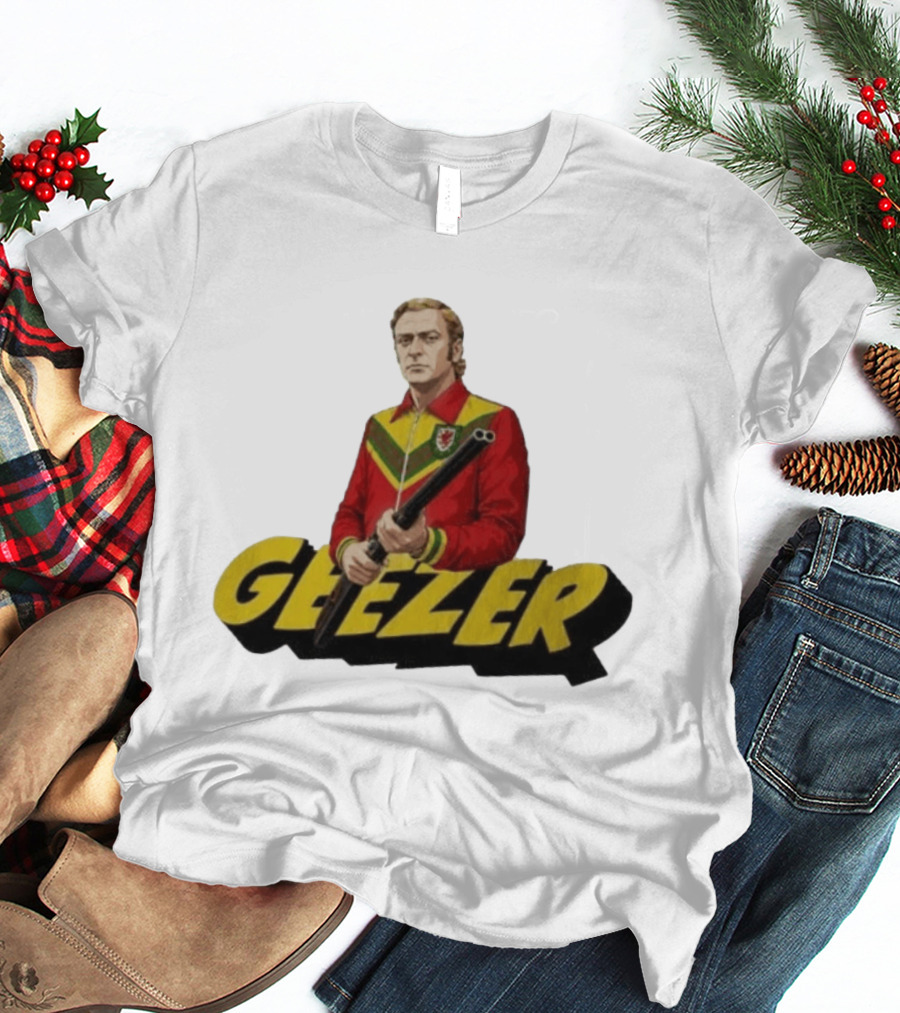 Wales Geezer Get Carter T-Shirt
