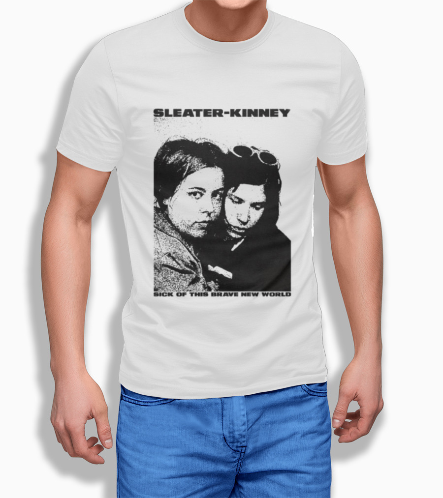 Enterthenight Gallery Store Sleater Kinney Sick Of This Brave New World T-Shirt