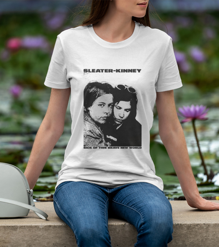 Enterthenight Gallery Store Sleater Kinney Sick Of This Brave New World T-Shirt
