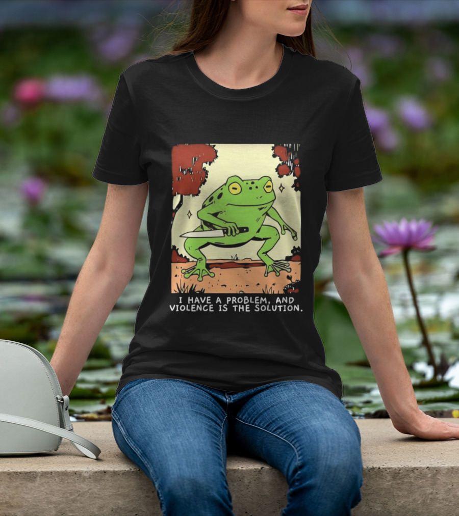 Frog Holding Knife Problem And Violence Solution T-Shirt