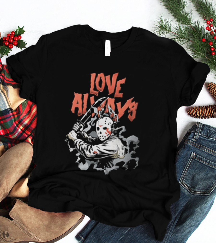 Love Always Jason Voorhees Bloody Machete T-Shirt