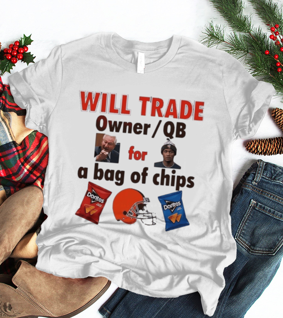 Will Trade Owner QB For Bag Of Chips Cleveland Browns Doritos Helmet T-Shirt