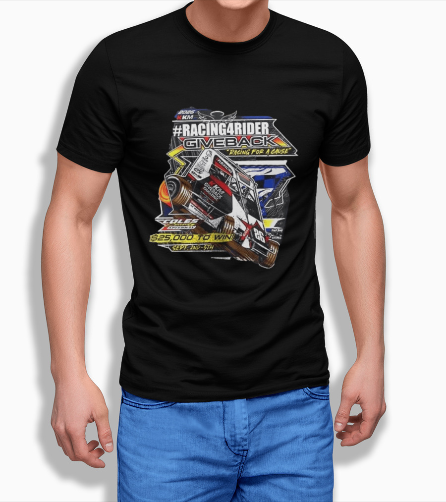 #Racing4Rider Giveback Racing For A Cause 25K To Win Sept 2nd 5th Coles Speedway T-Shirt