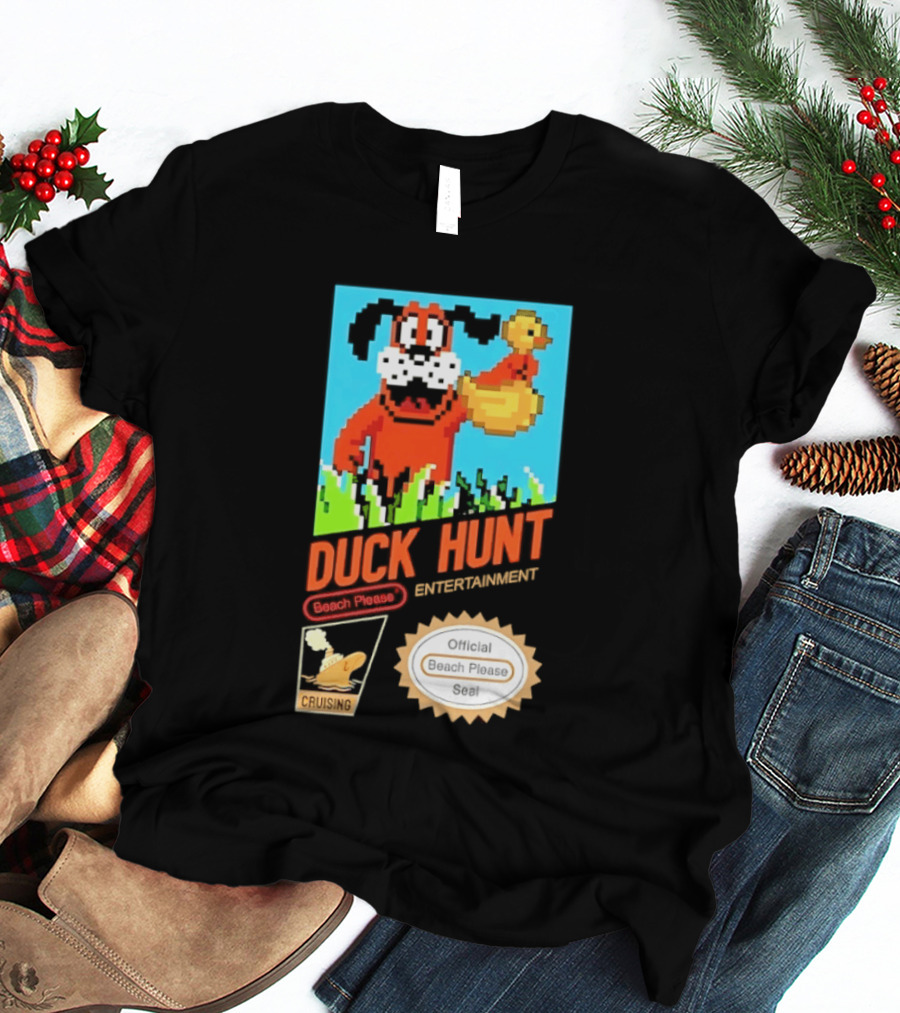 Duck Hunt Entertainment Beach Please Cruising Gaming T-Shirt