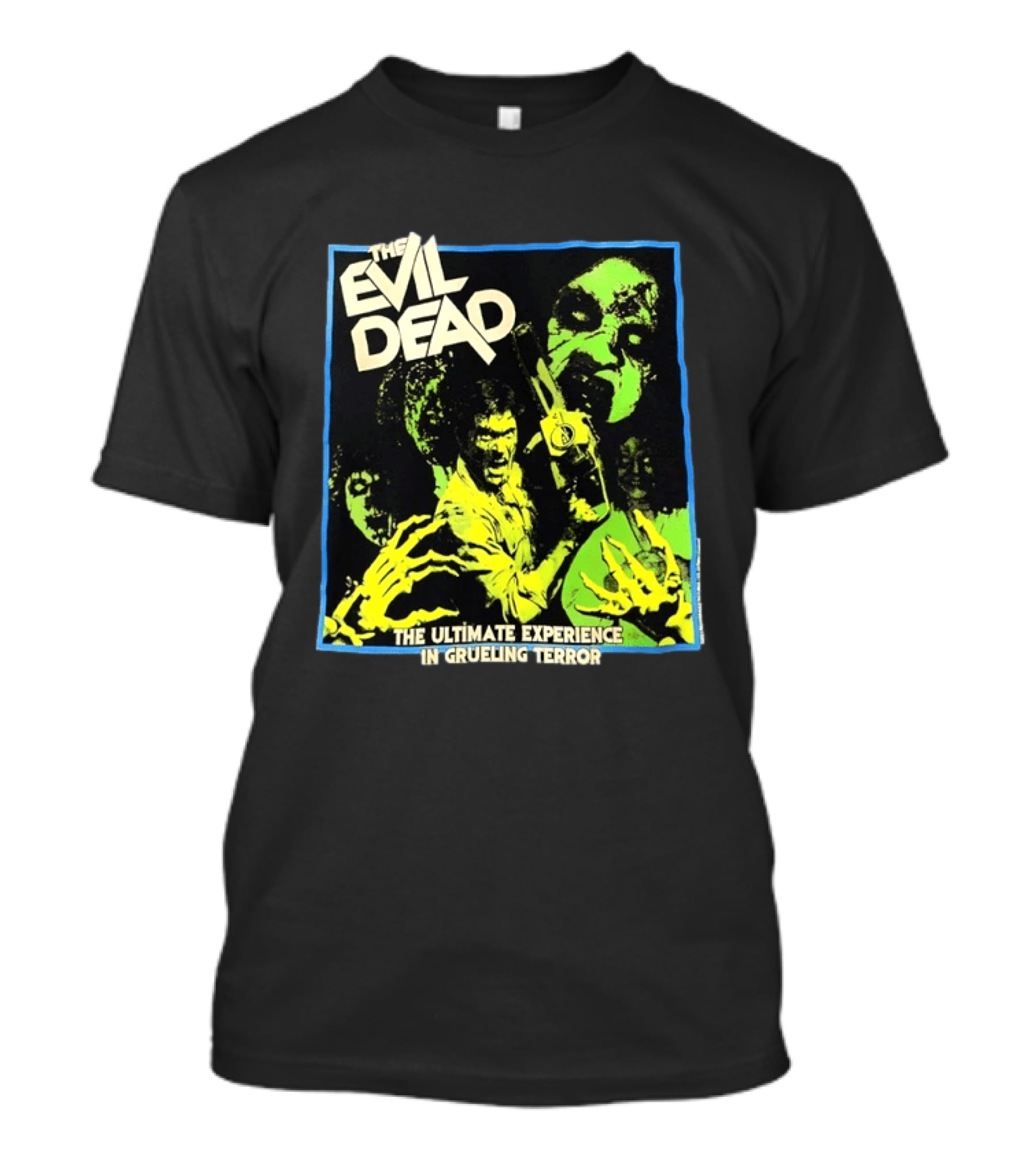 The Evil Dead The Ultimate Experience In Grueling Terror Horror Movie T-Shirt
