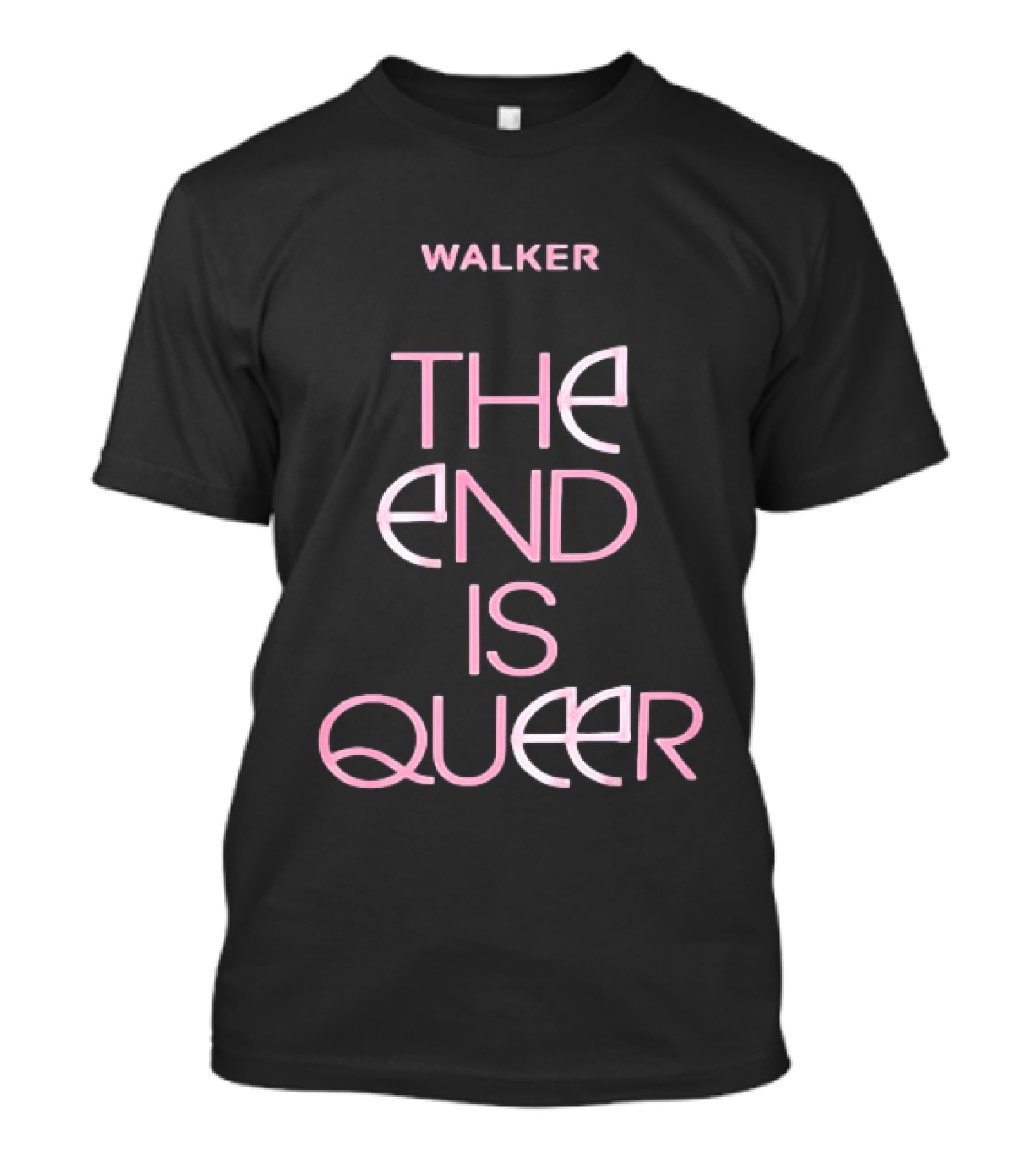 Walker The End Is Queer LGBTQ Pride T-Shirt