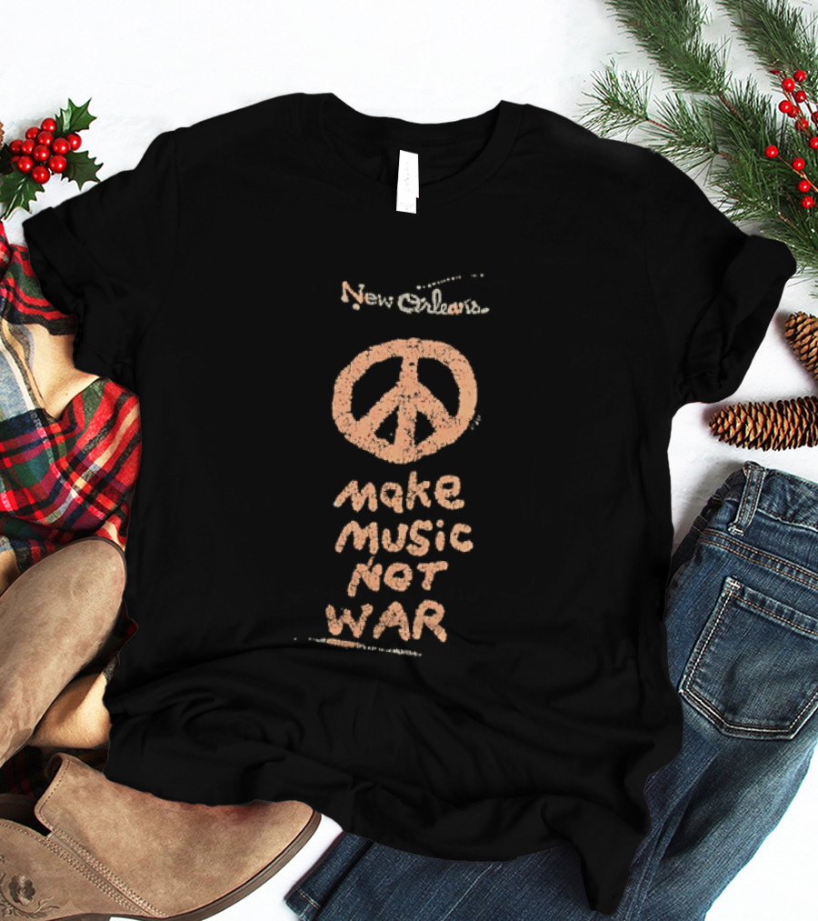 New Orleans Peace Sign Make Music Not War T-Shirt