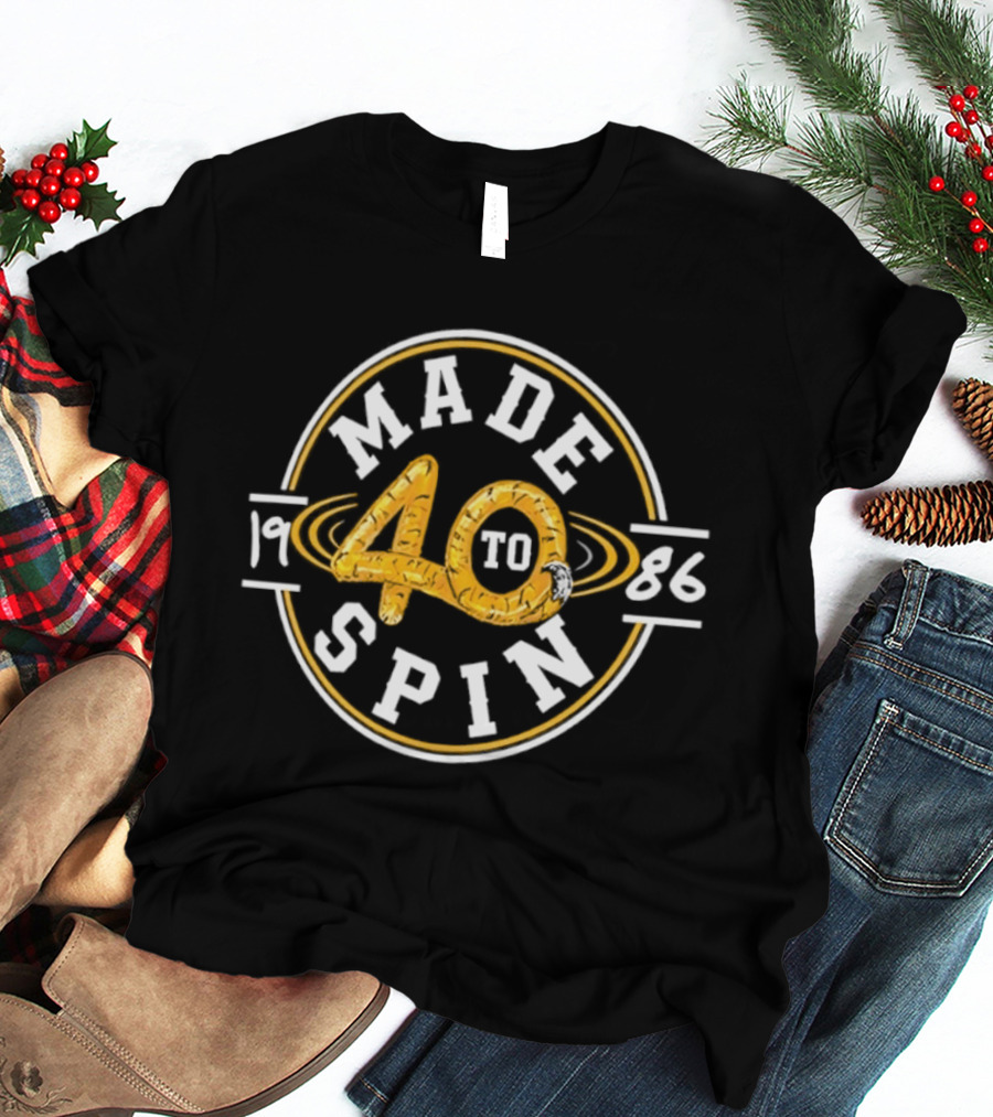 Made 40 To Spin 1986 40th Birthday Retro Year Celebrating Milestone T-Shirt