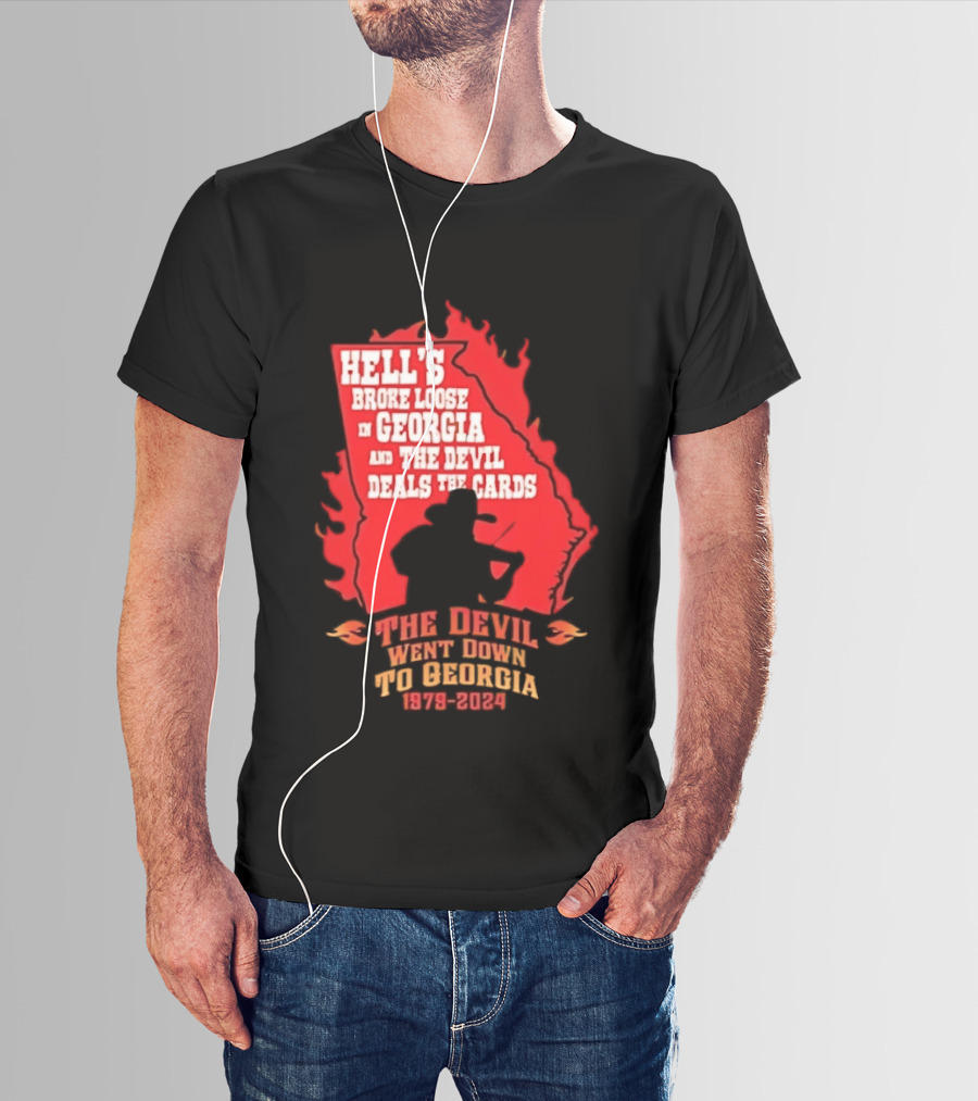 Hell's Broke Loose In Georgia The Devil Went Down To Georgia 1979 2024 And The Devil Deals The Cards T-Shirt