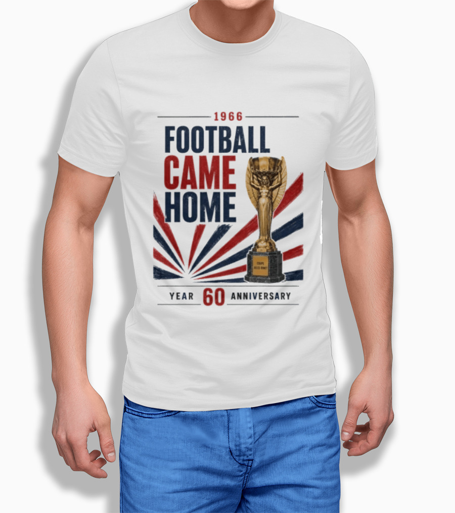 1966 Football Came Home 60 Year Anniversary Coupe Jules Rimet T-Shirt