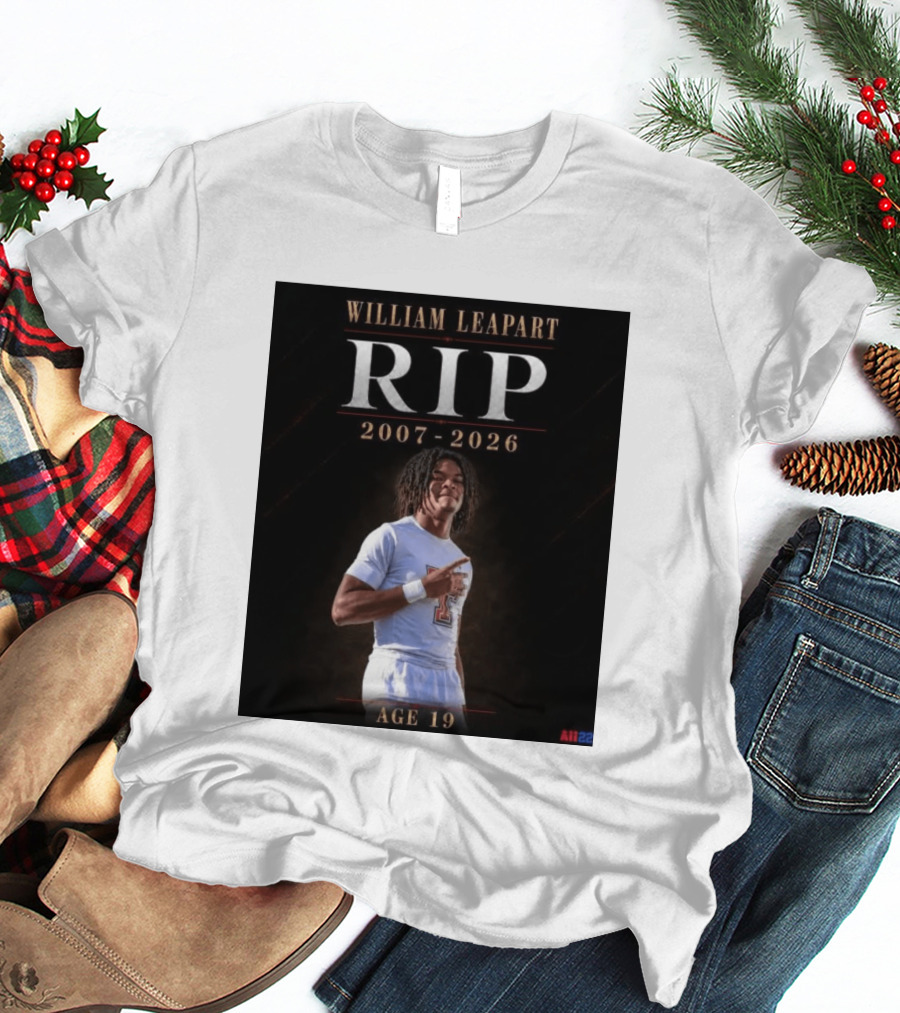 William Leapart RIP 2007 2026 Age 19 T-Shirt