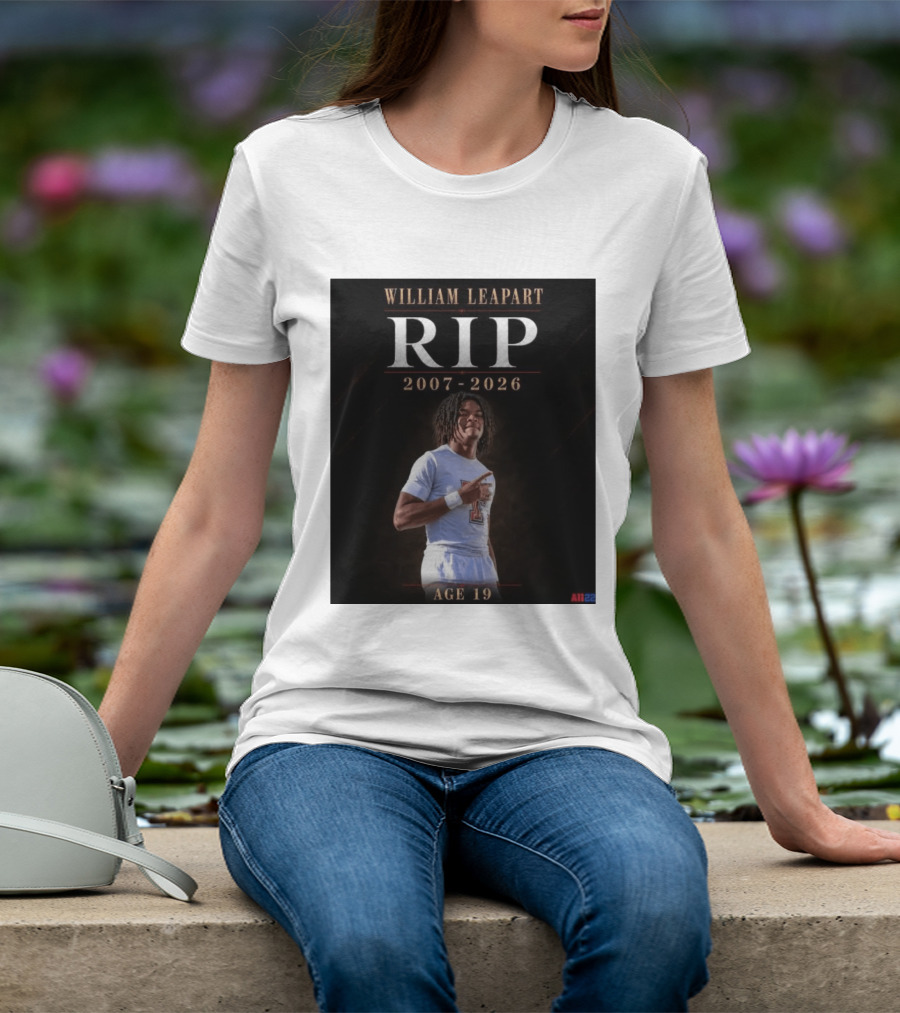 William Leapart RIP 2007 2026 Age 19 T-Shirt