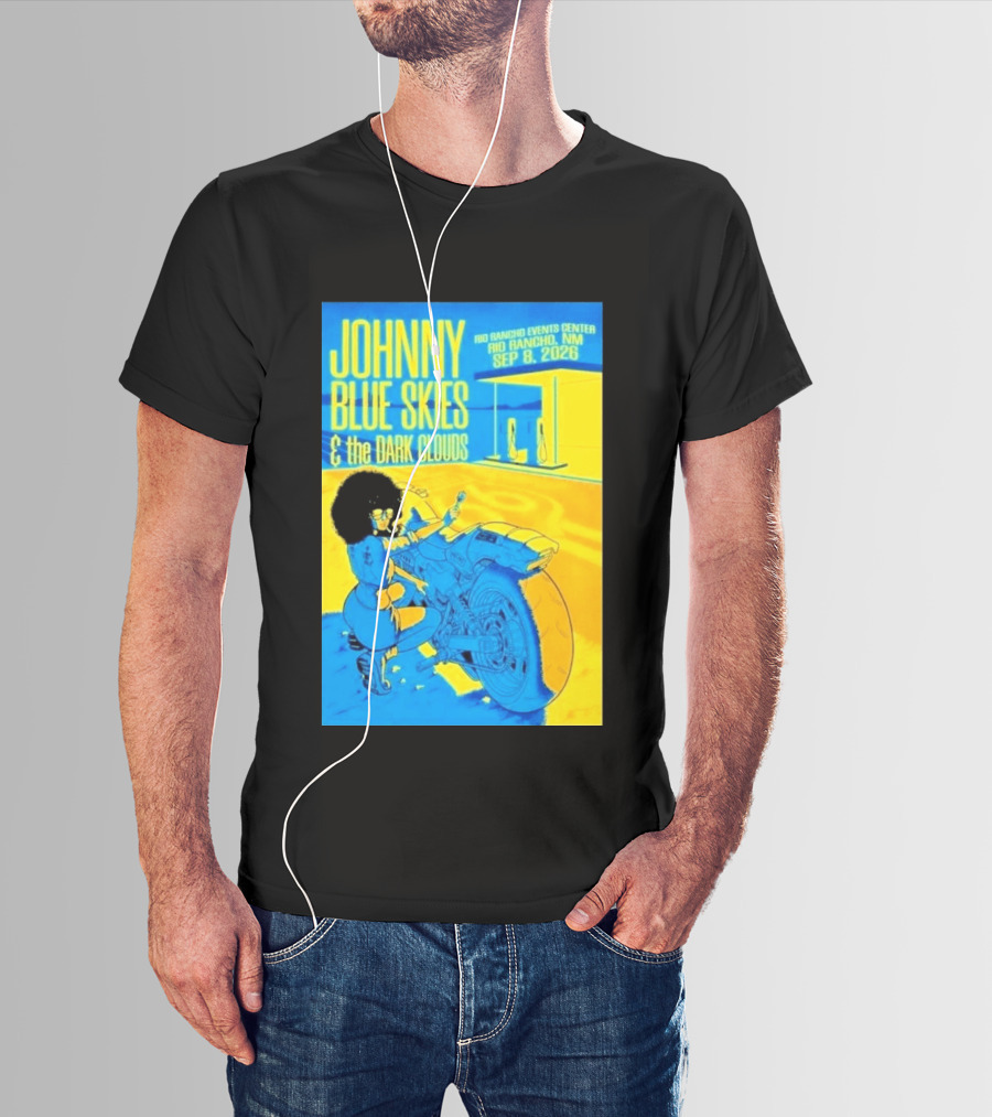 Johnny Blue Skies And The Dark Clouds Event Rio Rancho Events Center NM Sep 8 2026 T-Shirt
