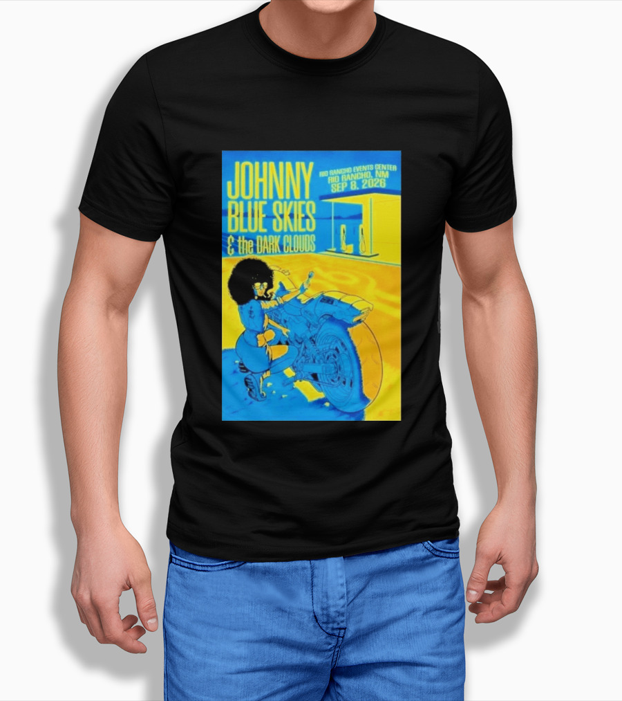 Johnny Blue Skies And The Dark Clouds Event Rio Rancho Events Center NM Sep 8 2026 T-Shirt