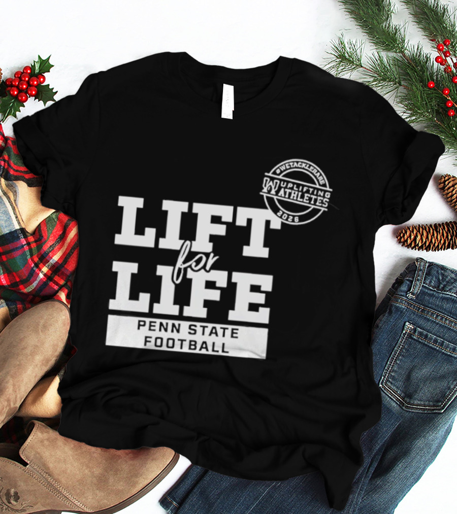 Penn State Football Lift For Life Uplifting Athletes 2026 Initiative T-Shirt
