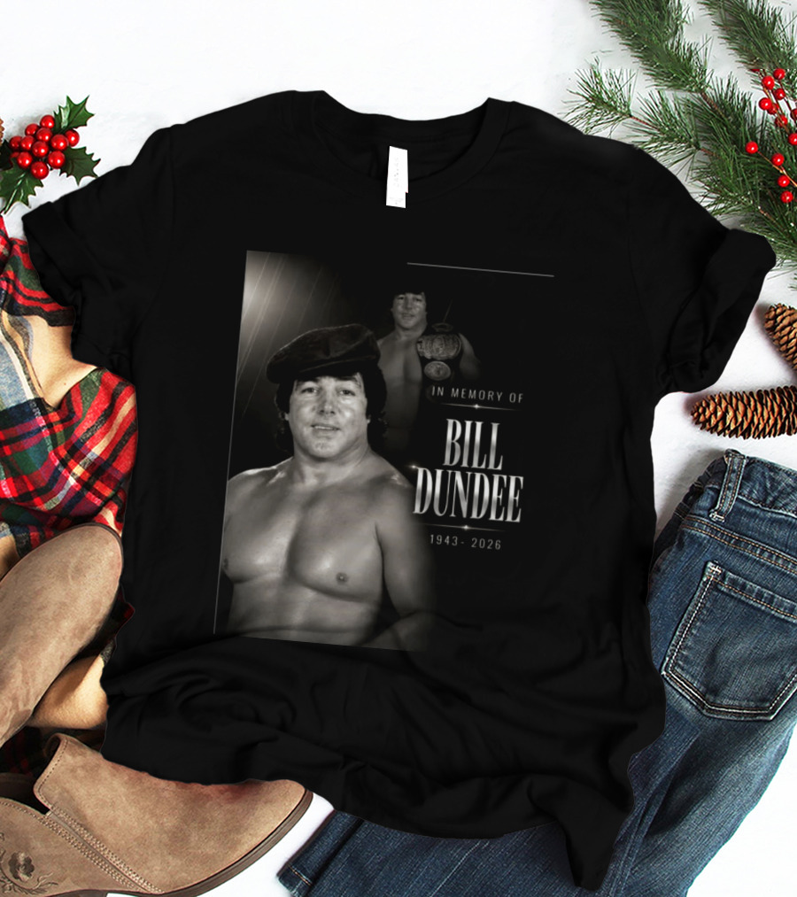 In Memory Of Bill Dundee 1943 2026 Wrestling Legend T-Shirt
