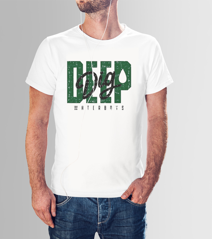 Deep Dig Waterboys Football Staff Sports Team T-Shirt
