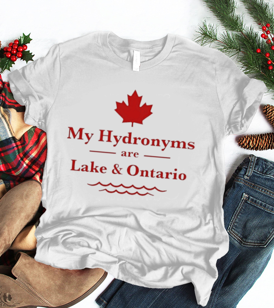 My Hydronyms Are Lake Ontario Canada Maple Leaf Water Waves T-Shirt