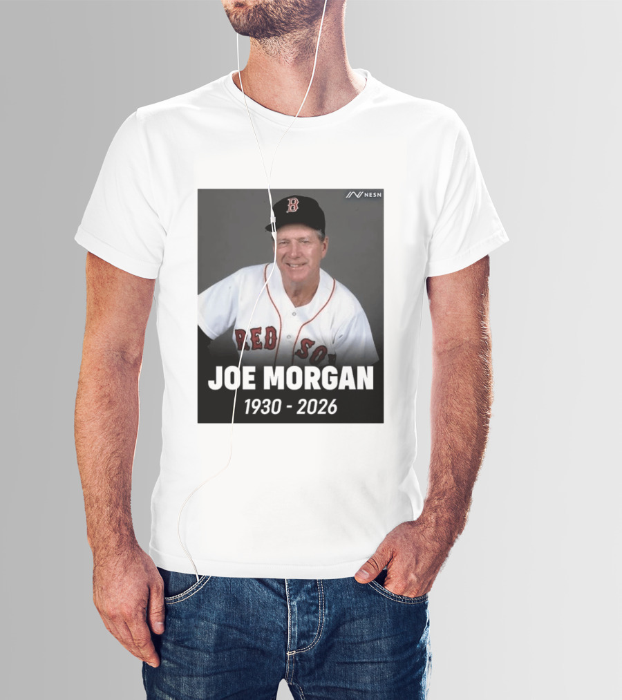 Remembering Joe Morgan 1930 2026 Boston Red Sox Manager NESN T-Shirt