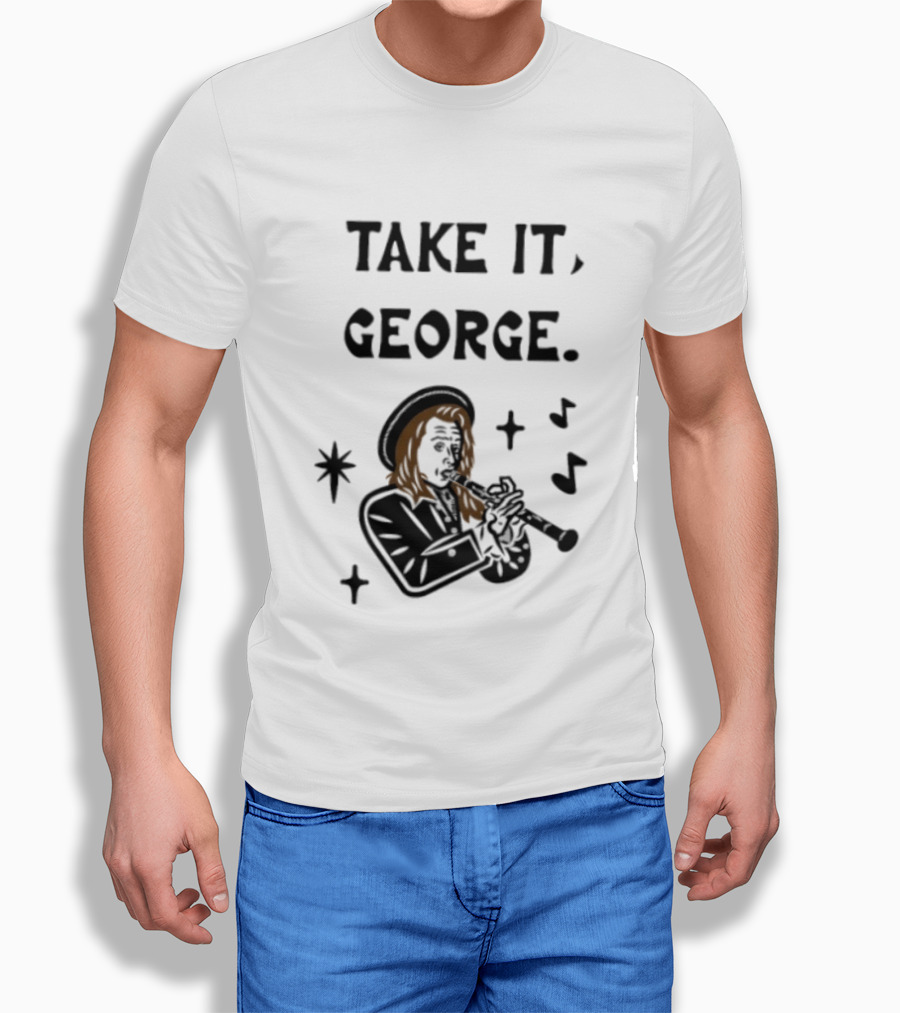 Take It George Clarinet Player Music Notes T-Shirt