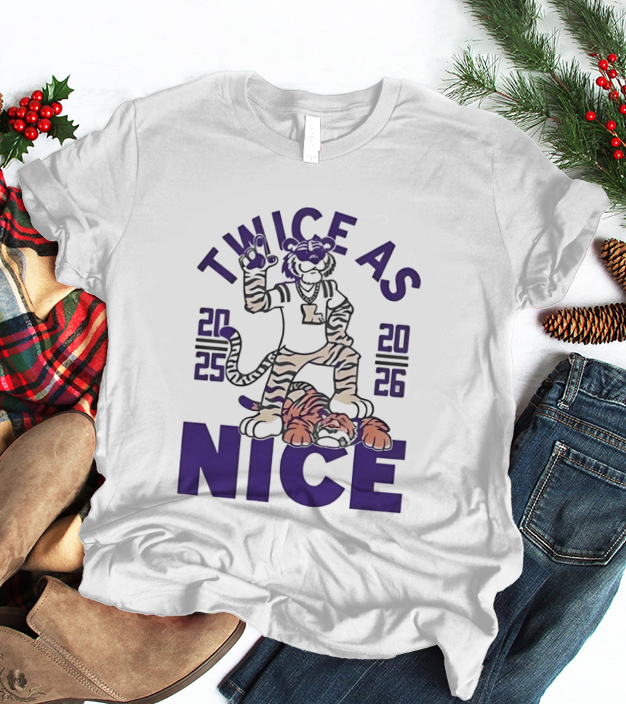 LSU Tigers Twice As Nice 2025 2026 Tiger Mascot Football T-Shirt