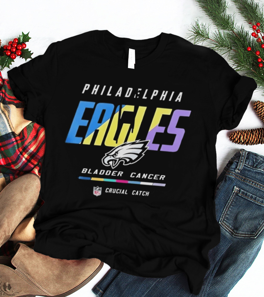 Philadelphia Eagles Bladder Cancer Crucial Catch Intercept Cancer Awareness T-Shirt