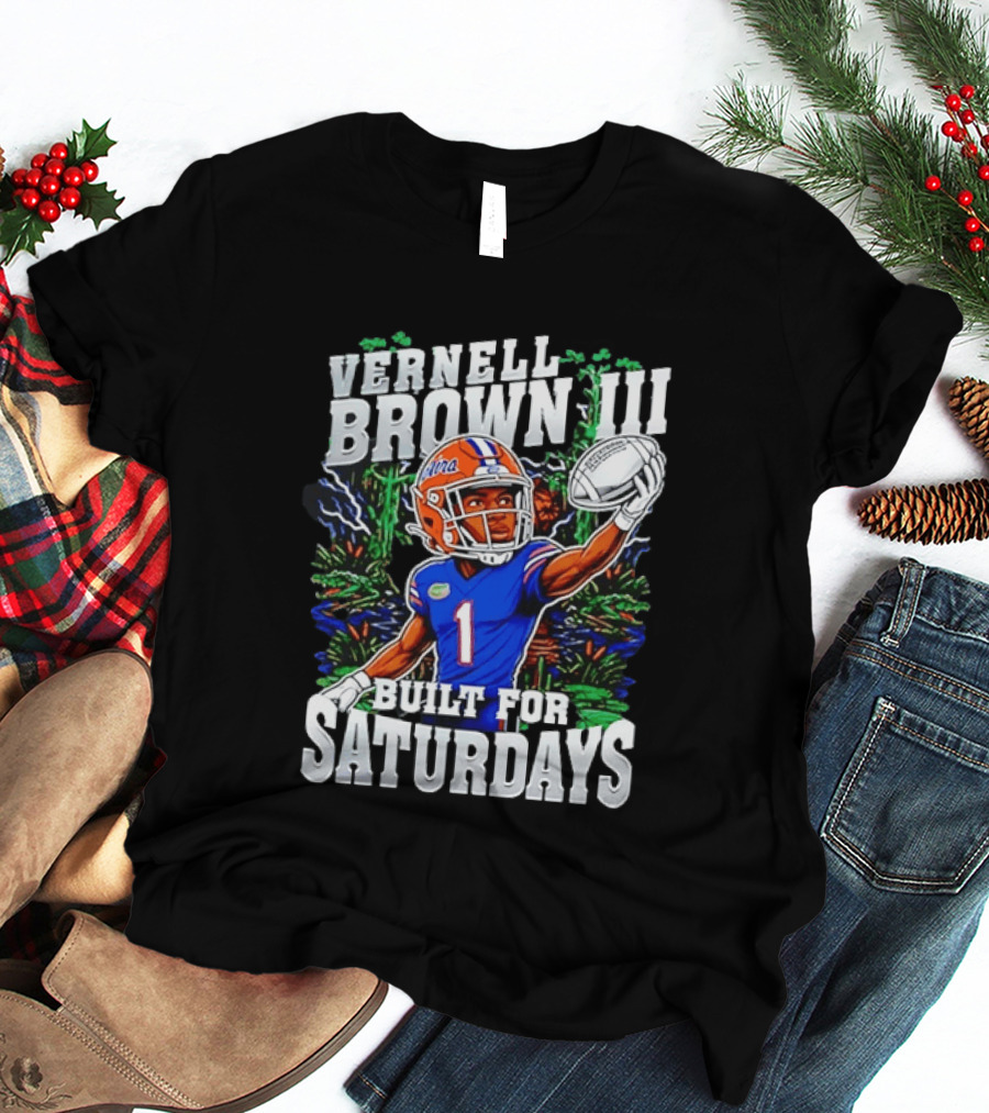 Vernell Brown III Built For Saturdays Florida Gators Football Player T-Shirt