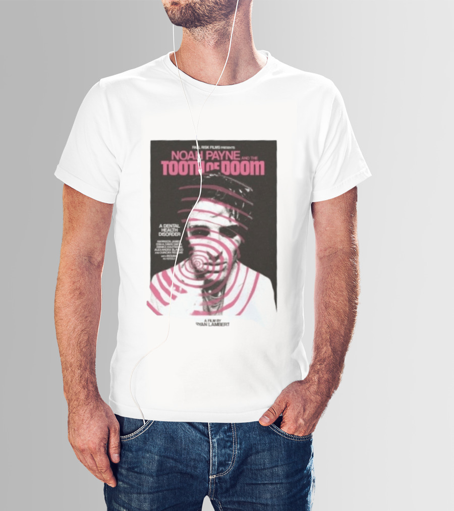 Fall Risk Films Presents Noah Payne And The Tooth Of Doom A Dental Health Disorder Film By Niallbenson Caoimhin Paxton Declan Beggs T-Shirt