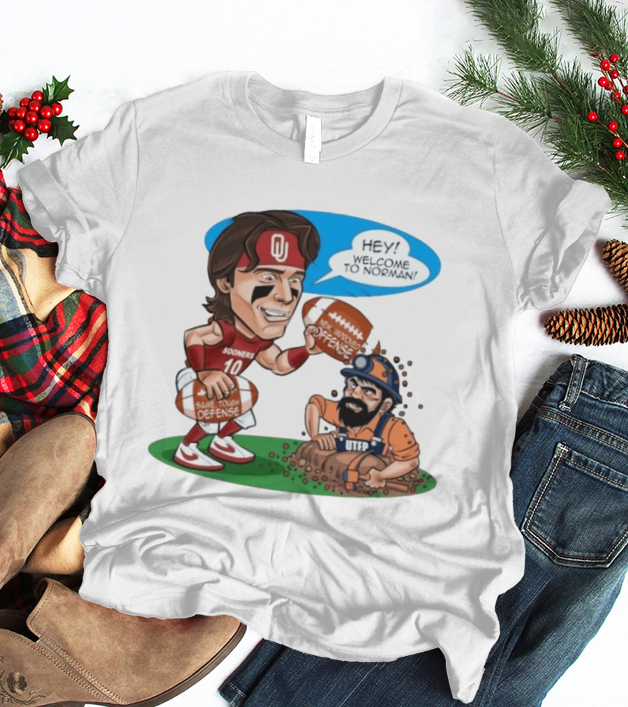 Oklahoma Sooners Welcome To Norman New Improved Offense Vs UTEP Miners Same Tough Defense T-Shirt