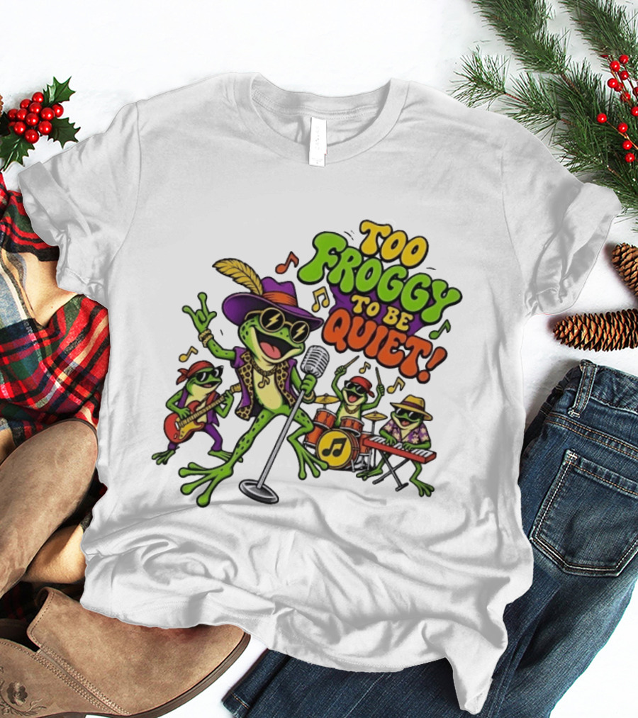 Too Froggy To Be Quiet Rock Band Frogs Group Playing Music T-Shirt