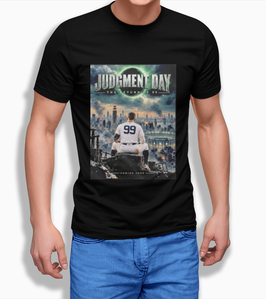 Judgment Day The Return Of 99 Coming Soon T-Shirt
