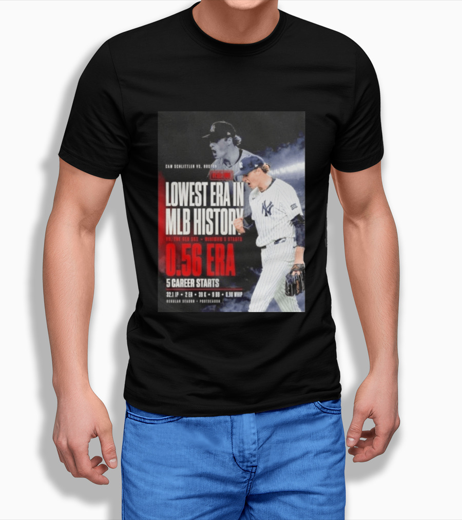 Cam Schlittler Vs Red Sox Lowest ERA MLB History 0.56 ERA Yankees Performance T-Shirt