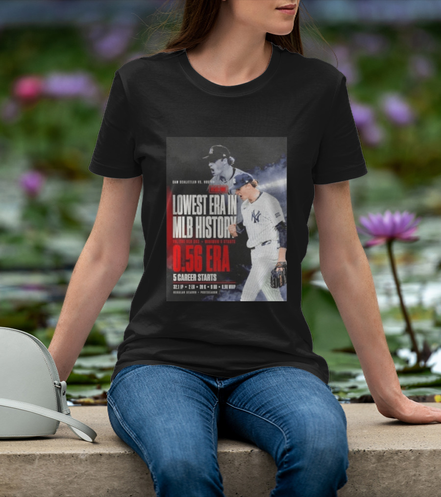 Cam Schlittler Vs Red Sox Lowest ERA MLB History 0.56 ERA Yankees Performance T-Shirt