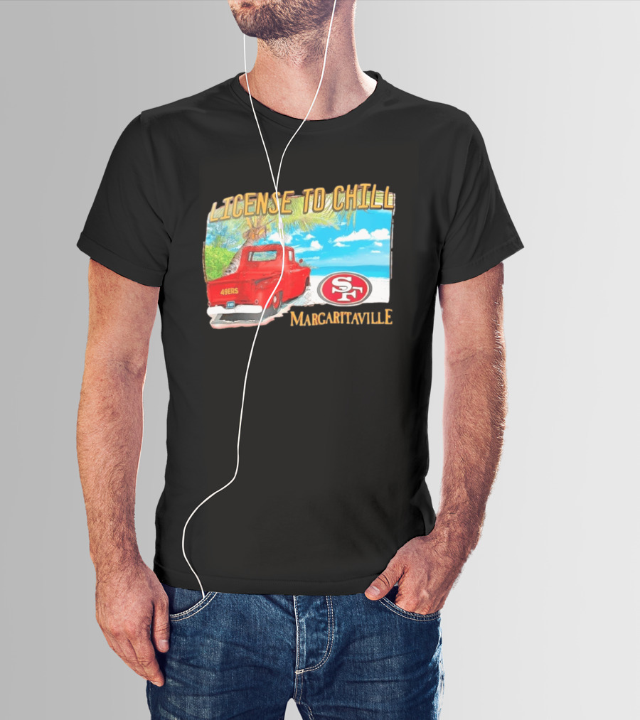San Francisco 49ers License To Chill Margaritaville Beach Scene Vintage Truck T-Shirt