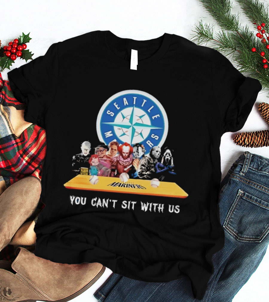 Seattle Mariners Horror Movie Characters You Can't Sit With Us T-Shirt