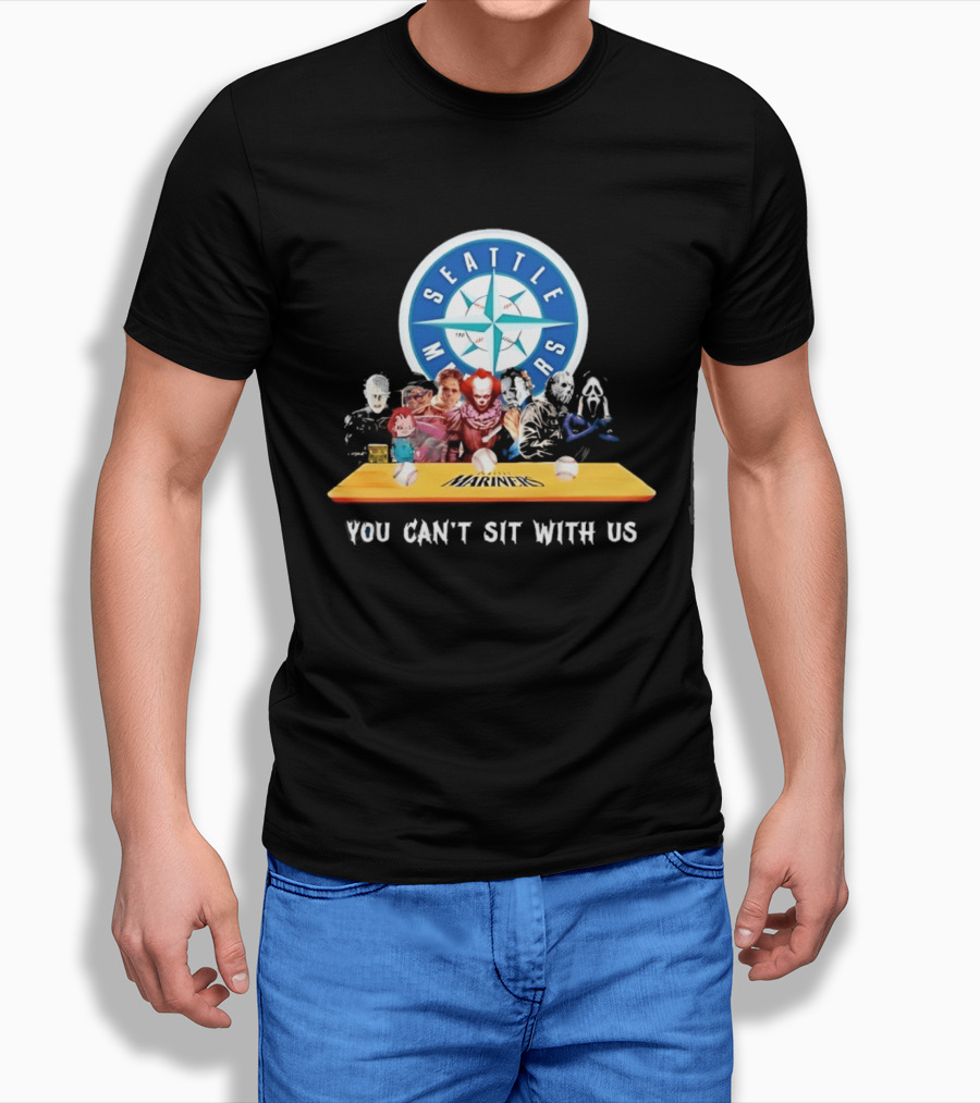 Seattle Mariners Horror Movie Characters You Can't Sit With Us T-Shirt