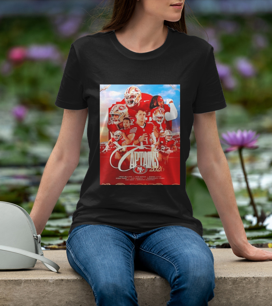 SF 49ers 2026 Captains Williams Warner Kittle Purdy Bosa McCaffrey Juszczyk T-Shirt