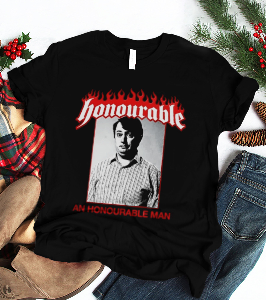 Honourable An Honourable Man Mark Corrigan Flames Frame T-Shirt