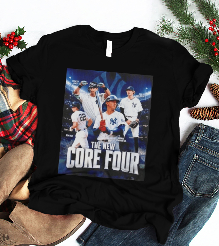 Spencer Jones Ben Rice George Lombard Jr Cam Schlittler The New Core Four NY Yankees T-Shirt