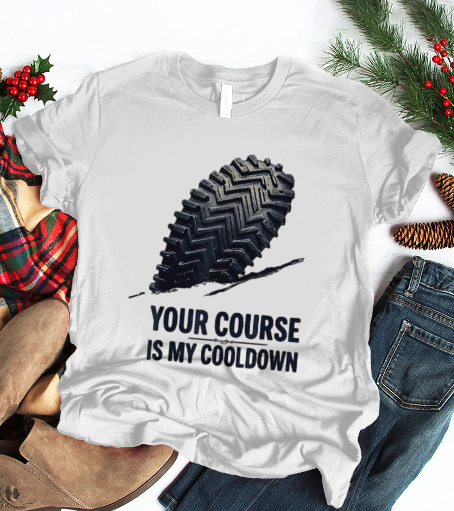 Your Course Is My Cooldown Trail Running Footprint T-Shirt