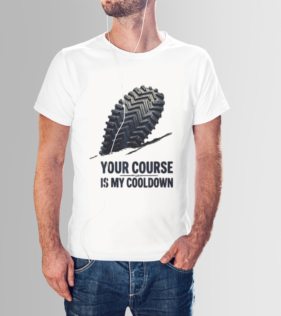 Your Course Is My Cooldown Trail Running Footprint T-Shirt