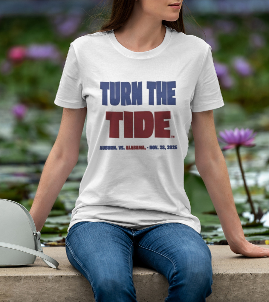 Auburn Vs Alabama Turn The Tide Nov 28 2026 T-Shirt