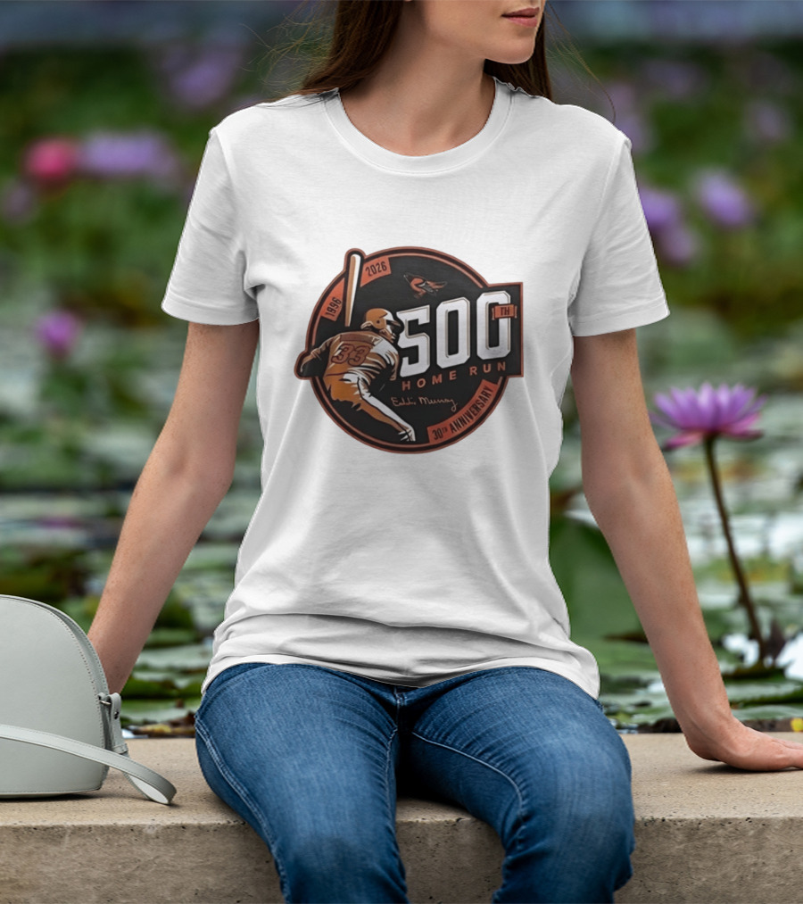 Eddie Murray 500th Home Run 30th Anniversary 1996 2026 T-Shirt