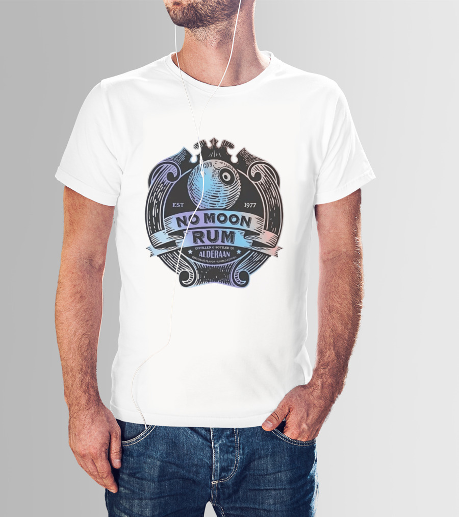 No Moon Rum Distilled And Bottled Alderaan Est 1977 T-Shirt