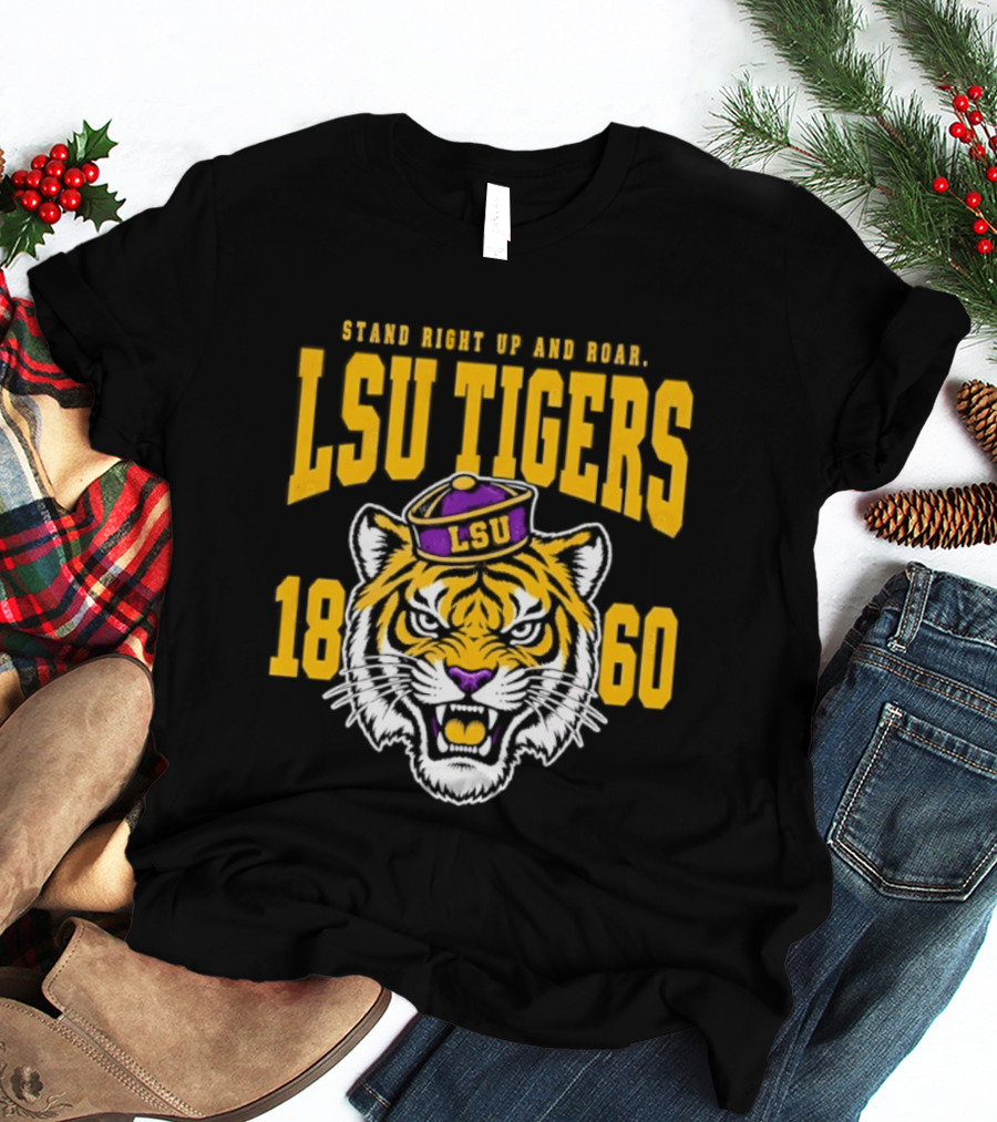 LSU Tigers Stand Right Up And Roar 1860 T-Shirt